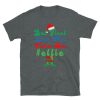 but first let me take an elfie Christmas Pajamas Xmas Gifts Short-Sleeve Unisex T-Shirt