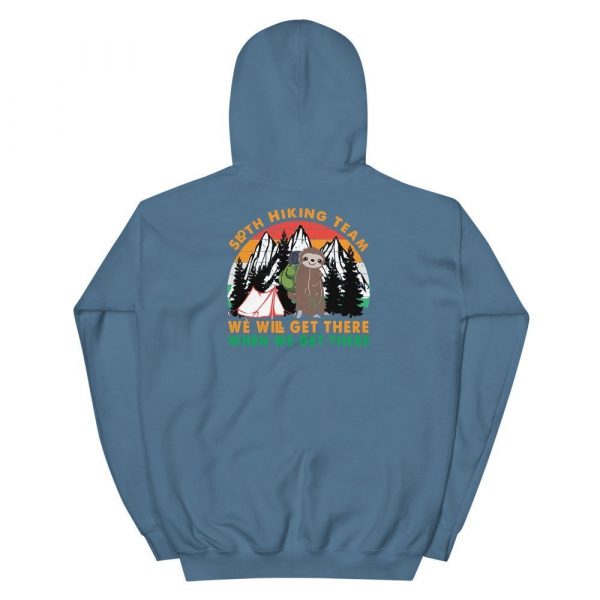 Sloth Hiking Team Get There Gift Camping Lover, Hiking Lover, Climbing Lover Unisex Hoodie