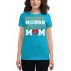 My favorite nurse calls me Mom T-shirt, Nursing School Graduation Gift, Nurse Don't Play Cards funny gift Women's short sleeve t-shirt
