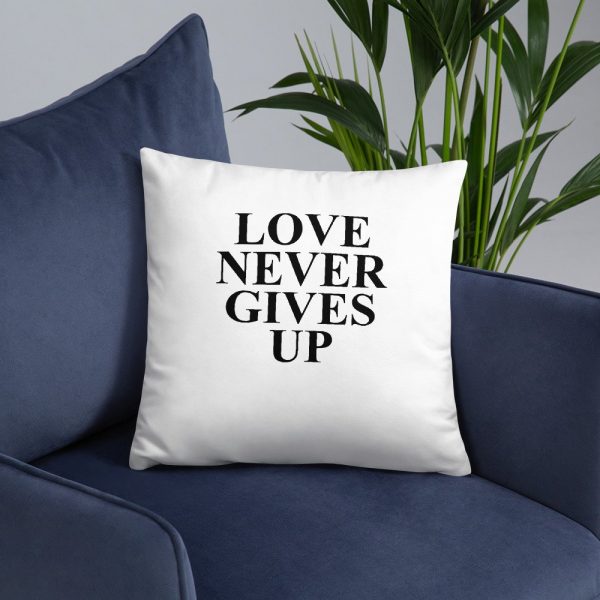 Love Never Gives Up Basic Pillow