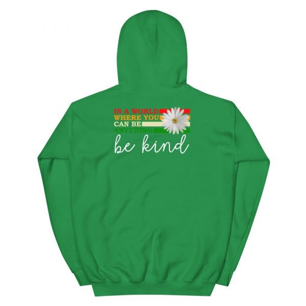 In a world where you can be anything be kind Unisex Hoodie