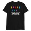 Lets fight cancer Short-Sleeve Unisex T-Shirt