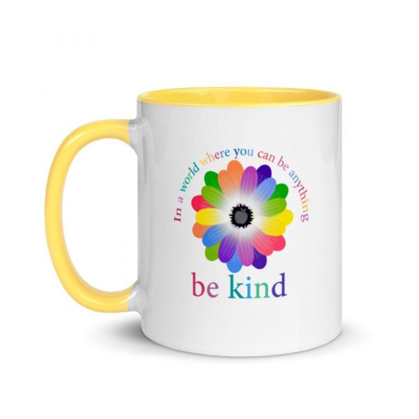 In a world where you can be anything, be kind Mug with Color Inside