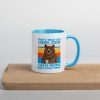 That's What I Do I Drink Coffee I Hate People And I Know Mug with Color Inside