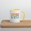 In a world where you can be anything be kind  Mug with Color Inside