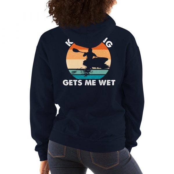 Kayaking Gets Me Wet Funny Kayak Tee Christmas,Birthday Gift Unisex Hoodie