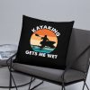Kayaking Gets Me Wet Funny Kayak Tee Christmas,Birthday Gift Basic Pillow