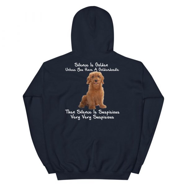 Silence Is Golden Unless You Have A Goldendoodle Funny Unisex Hoodie