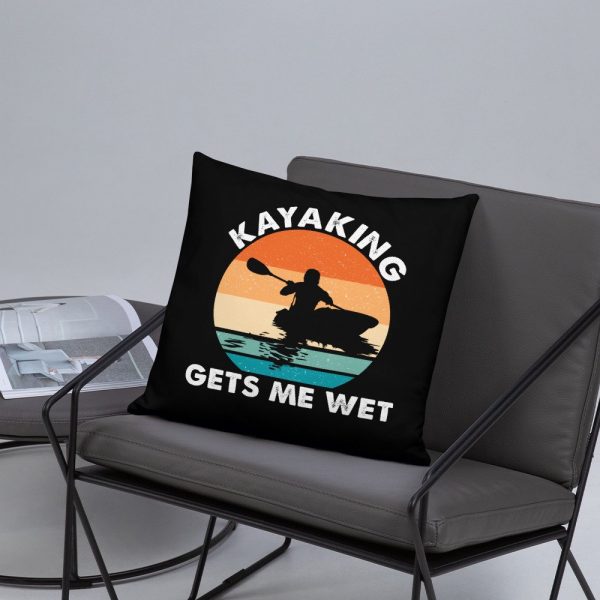 Kayaking Gets Me Wet Funny Kayak Tee Christmas,Birthday Gift Basic Pillow