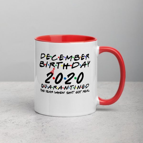 December Birthday 2020 quarantined i Celebrate My Birthday in Quarantine Mug with Color Inside