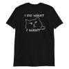 I do what I want with my cat Short-Sleeve Unisex T-Shirt