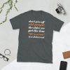 Don't Piss Off Old People The Older We Get The Less Life Short-Sleeve Unisex T-Shirt