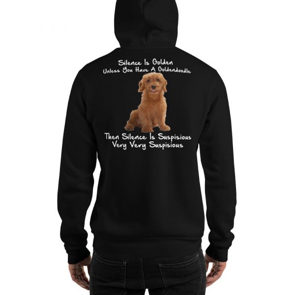 Silence Is Golden Unless You Have A Goldendoodle Funny Unisex Hoodie