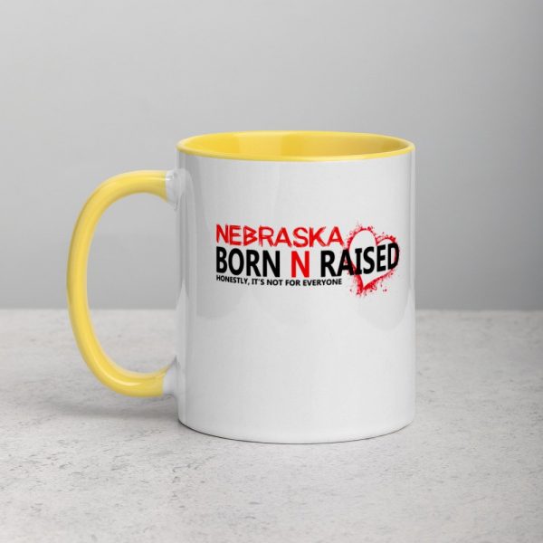Nebraska born N raised honestly , it's not for everyone Mug with Color Inside