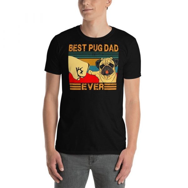 Best Pug ever gift for dad father day gift Unisex for Men women