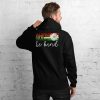 In a world where you can be anything be kind Unisex Hoodie