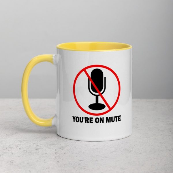 You’re on mute Mug with Color Inside