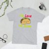 no love no tacos Short-Sleeve Unisex T-Shirt