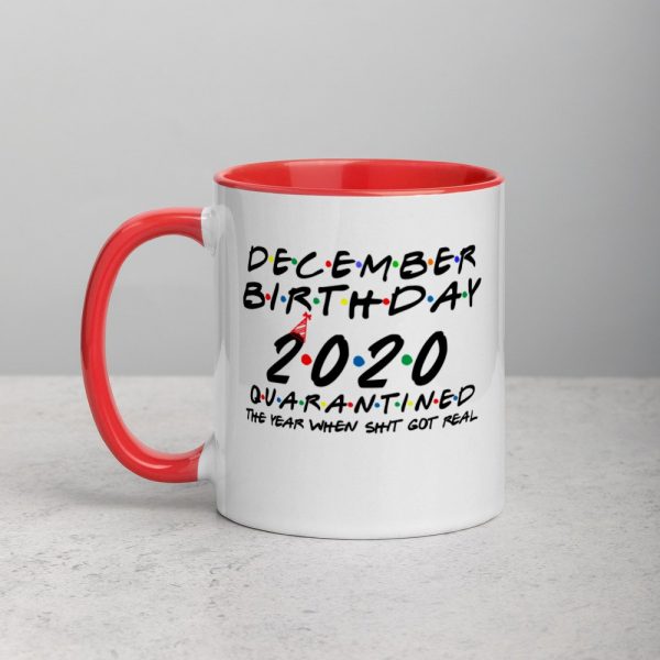 December Birthday 2020 quarantined i Celebrate My Birthday in Quarantine Mug with Color Inside