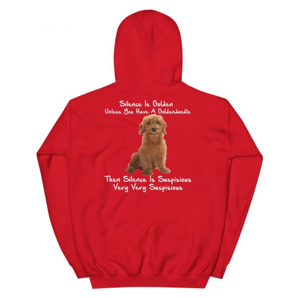 Silence Is Golden Unless You Have A Goldendoodle Funny Unisex Hoodie