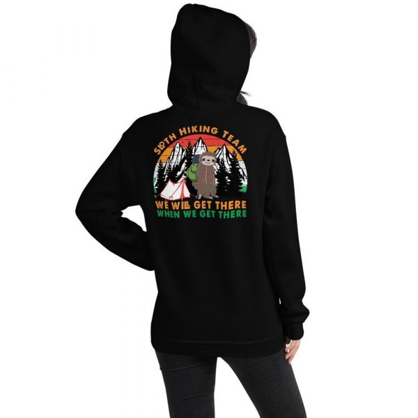 Sloth Hiking Team Get There Gift Camping Lover, Hiking Lover, Climbing Lover Unisex Hoodie