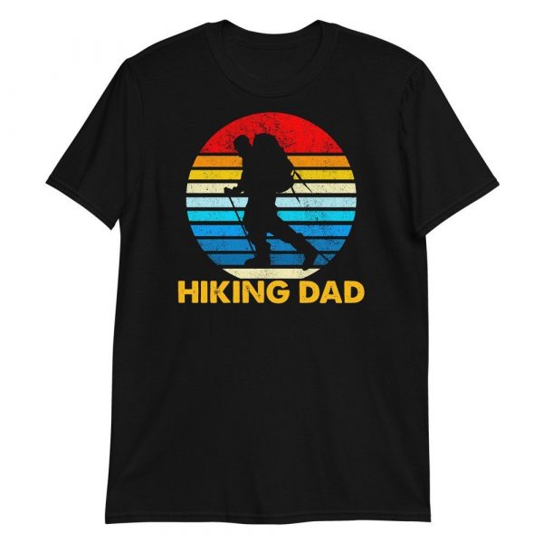 Hiking dad gift Short-Sleeve Unisex T-Shirt