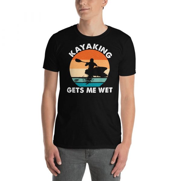 Kayaking Gets Me Wet Funny Kayak Tee Christmas,Birthday Gift Short-Sleeve Unisex T-Shirt