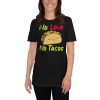 no love no tacos Short-Sleeve Unisex T-Shirt