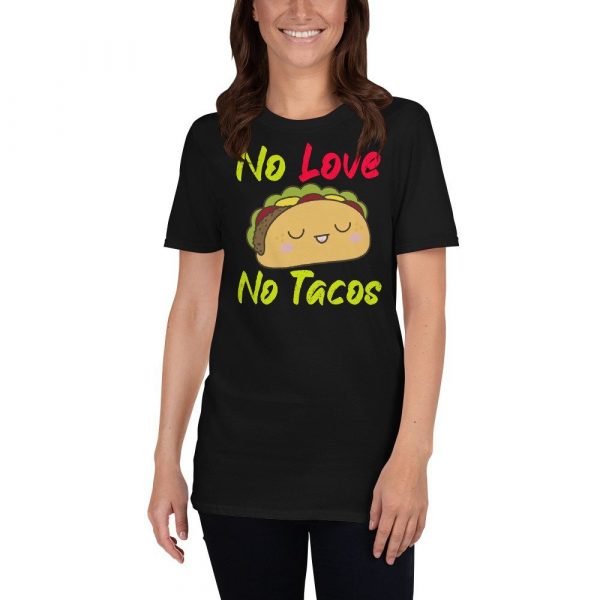 no love no tacos Short-Sleeve Unisex T-Shirt