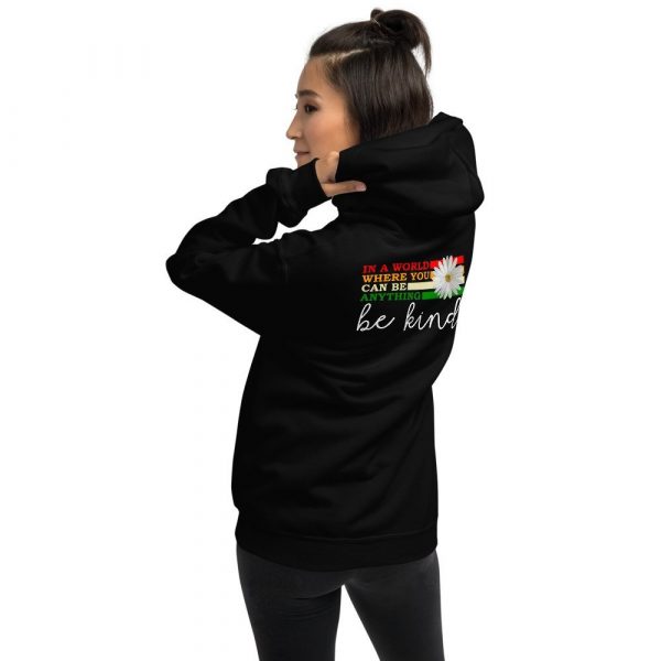 In a world where you can be anything be kind Unisex Hoodie