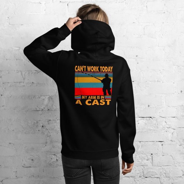Funny I Can't Work Today My Arm is in a Cast Fishing Unisex Hoodie