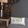 In a world where you can be anything be kind Basic Pillow