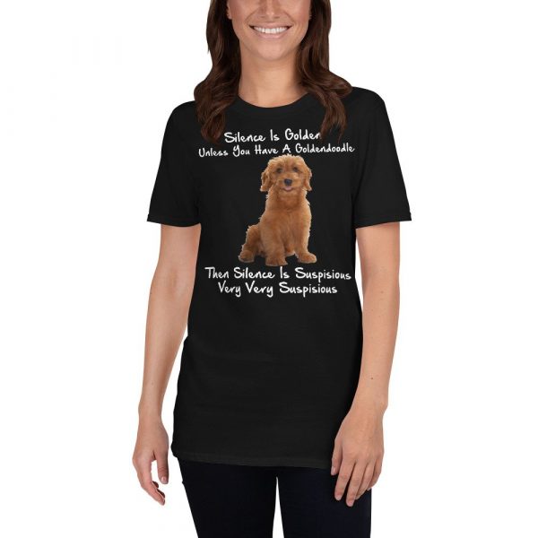 Silence Is Golden Unless You Have A Goldendoodle Funny Short-Sleeve Unisex T-Shirt