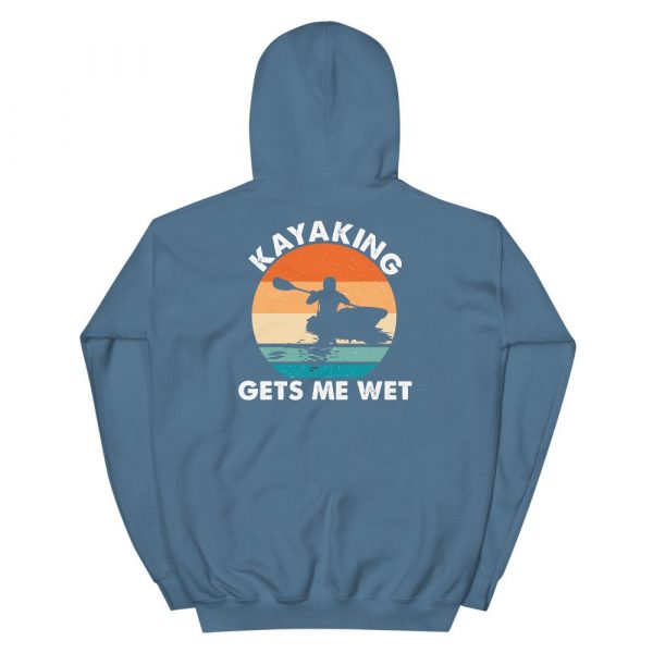 Kayaking Gets Me Wet Funny Kayak Tee Christmas,Birthday Gift Unisex Hoodie