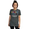 Lets fight cancer Short-Sleeve Unisex T-Shirt