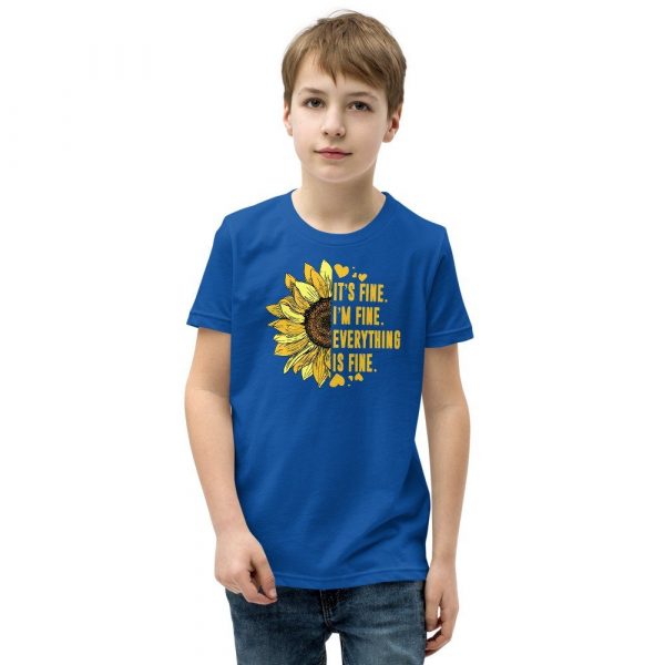 Its Fine Im-Fine-Everythings Fine For Women Sunflower Gift Youth Short Sleeve T-Shirt