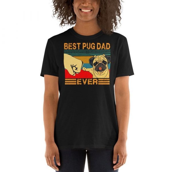 Best Pug ever gift for dad father day gift Unisex for Men women