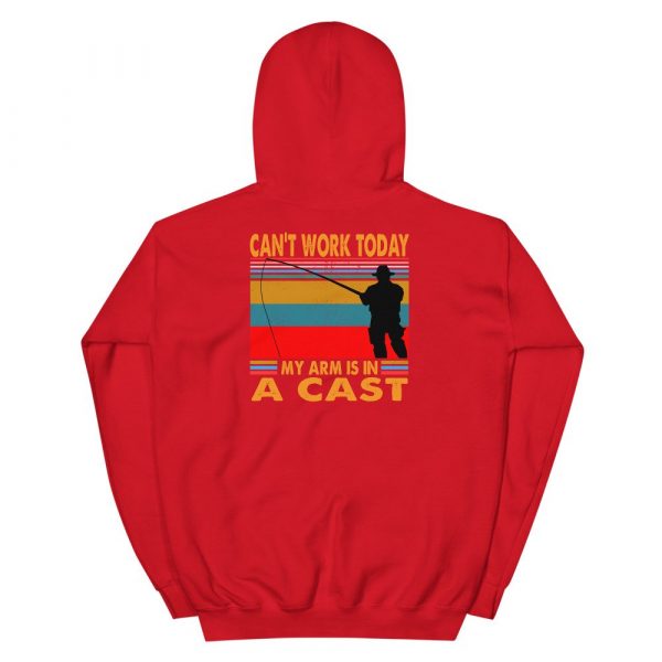 Funny I Can't Work Today My Arm is in a Cast Fishing Unisex Hoodie