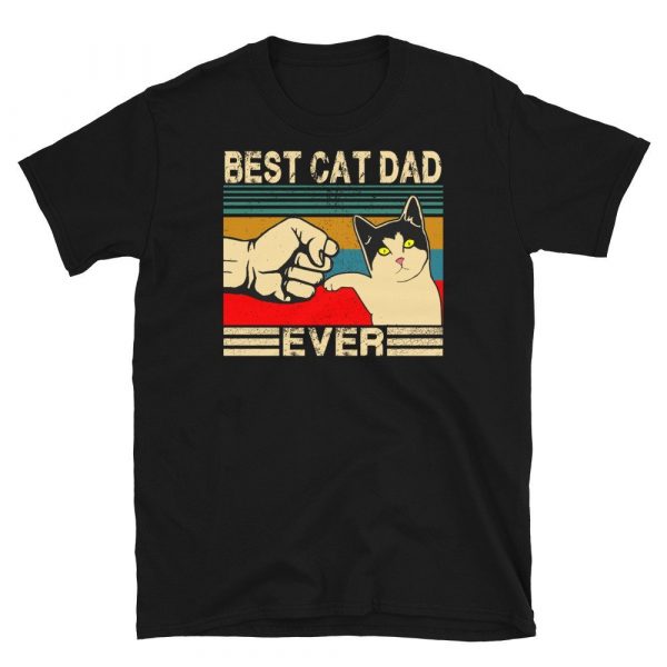 Best Cat Dad Ever  Funny Cat Daddy Father Day Gift Short-Sleeve Unisex T-Shirt