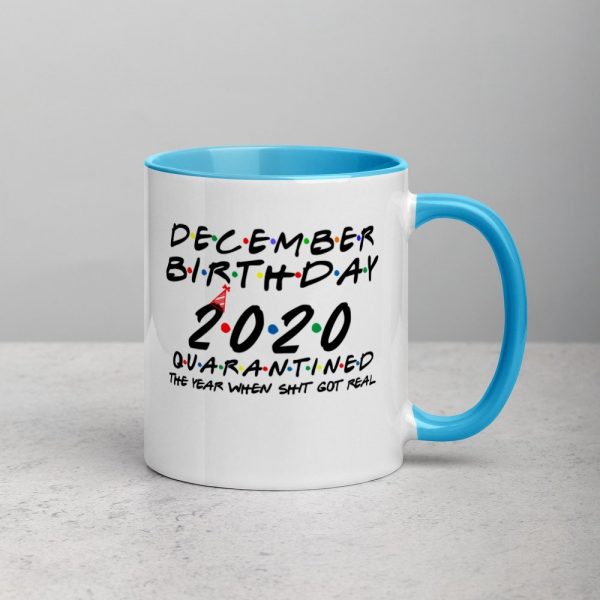 December Birthday 2020 quarantined i Celebrate My Birthday in Quarantine Mug with Color Inside