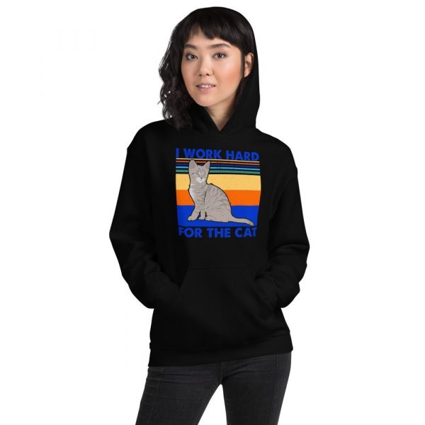 I Work Hard for The Cat Vintage Funny Cat Lover Gift Unisex Hoodie