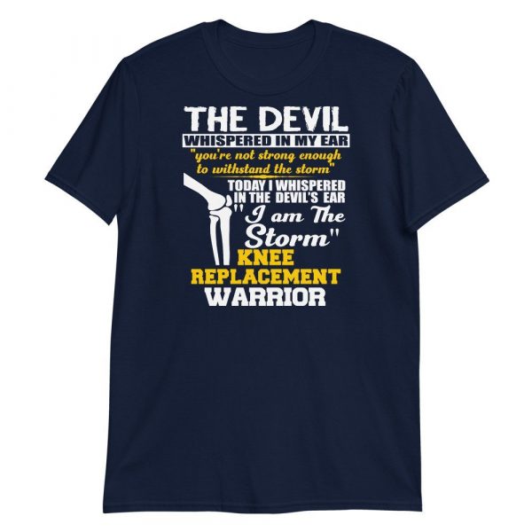 Knee Surgery Shirt I am the Storm Knee Replacement Warrior T-shirt New Knee Knee Replacement Shirt Join Replacement Shirt Surgery Gift Short-Sleeve Unisex T-Shirt