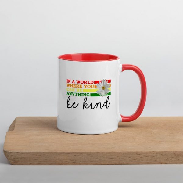 In a world where you can be anything be kind  Mug with Color Inside