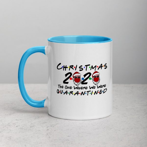 Christmas 2020 quarantined The One Where We Were i Celebrate My Christmas in Quarantine Mug with Color Inside