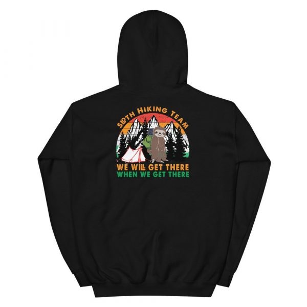 Sloth Hiking Team Get There Gift Camping Lover, Hiking Lover, Climbing Lover Unisex Hoodie