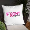 Fight Together World Cancer Day Funny Gifts T-Shirt tshirt for men women Basic Pillow