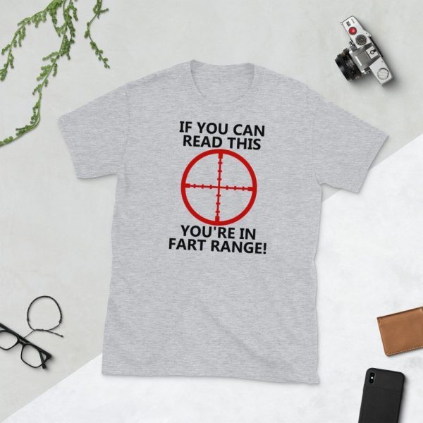 If You Can Read This You're In Fart Range Funny Novelty Short-Sleeve Unisex T-Shirt