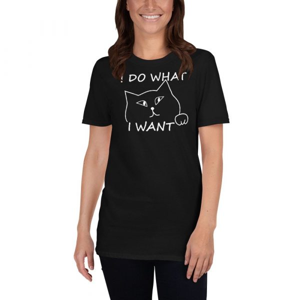 I do what I want with my cat Short-Sleeve Unisex T-Shirt