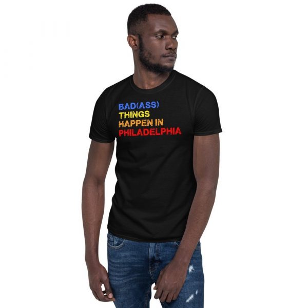 Bad Things Happen In Philadelphia Philly Pride Short-Sleeve Unisex T-Shirt