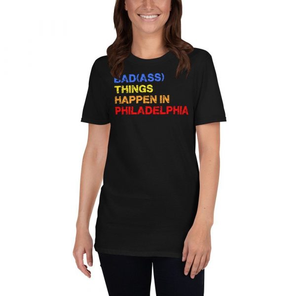 Bad Things Happen In Philadelphia Philly Pride Short-Sleeve Unisex T-Shirt